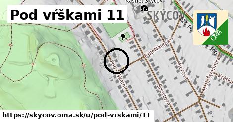 Pod vŕškami 11, Skýcov