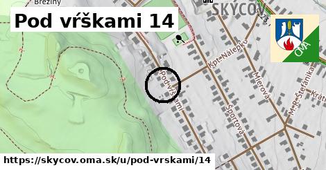 Pod vŕškami 14, Skýcov