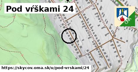 Pod vŕškami 24, Skýcov