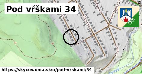 Pod vŕškami 34, Skýcov