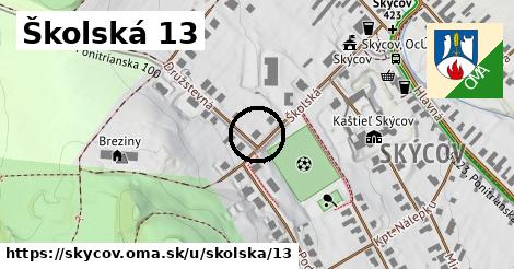 Školská 13, Skýcov