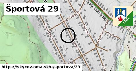 Športová 29, Skýcov