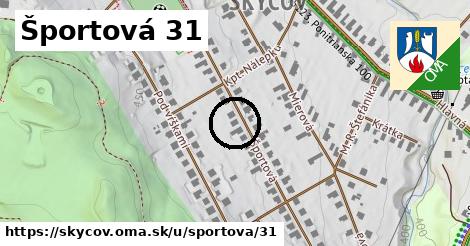 Športová 31, Skýcov