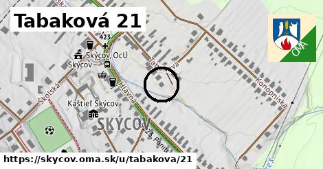 Tabaková 21, Skýcov