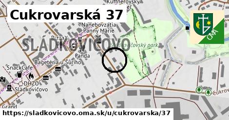 Cukrovarská 37, Sládkovičovo