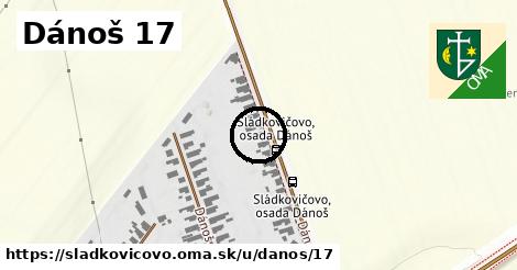 Dánoš 17, Sládkovičovo