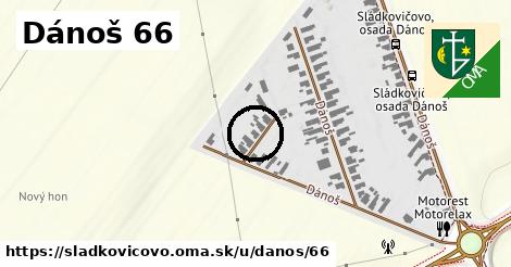 Dánoš 66, Sládkovičovo