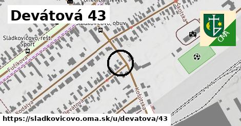 Devátová 43, Sládkovičovo