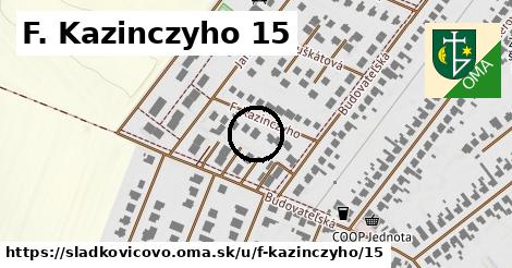 F. Kazinczyho 15, Sládkovičovo