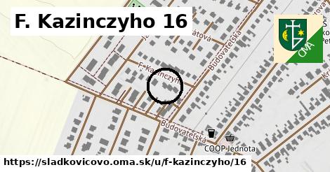 F. Kazinczyho 16, Sládkovičovo