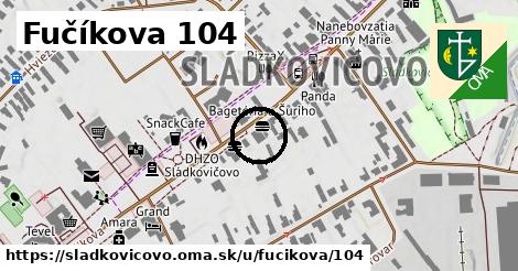 Fučíkova 104, Sládkovičovo