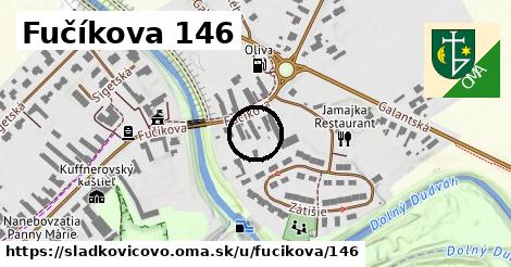 Fučíkova 146, Sládkovičovo