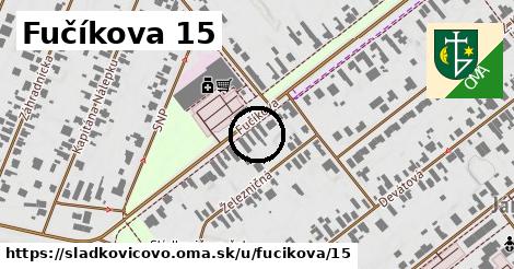 Fučíkova 15, Sládkovičovo