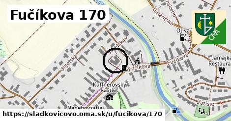 Fučíkova 170, Sládkovičovo