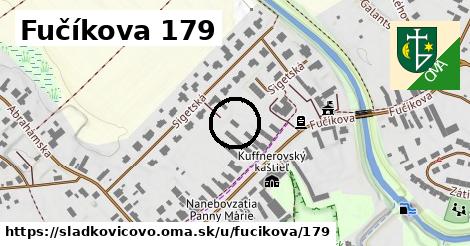 Fučíkova 179, Sládkovičovo