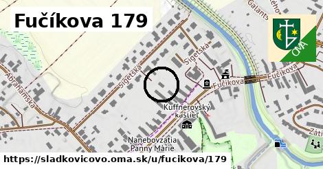 Fučíkova 179, Sládkovičovo