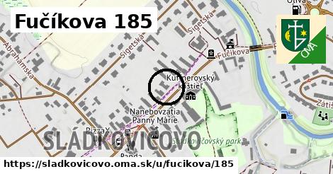 Fučíkova 185, Sládkovičovo