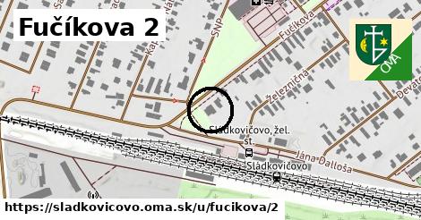 Fučíkova 2, Sládkovičovo