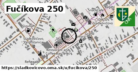 Fučíkova 250, Sládkovičovo