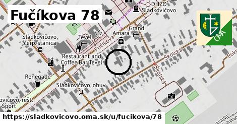 Fučíkova 78, Sládkovičovo