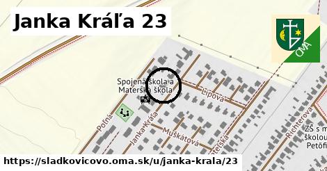 Janka Kráľa 23, Sládkovičovo