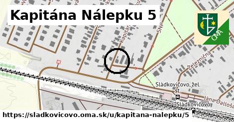 Kapitána Nálepku 5, Sládkovičovo