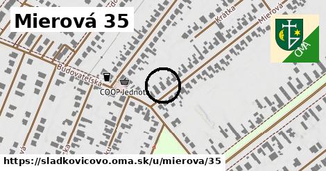 Mierová 35, Sládkovičovo