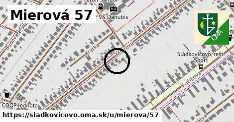 Mierová 57, Sládkovičovo