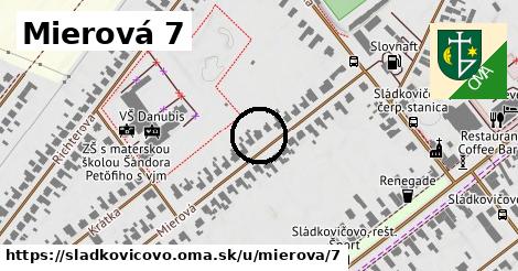 Mierová 7, Sládkovičovo