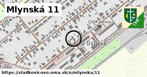 Mlynská 11, Sládkovičovo