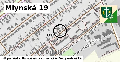 Mlynská 19, Sládkovičovo