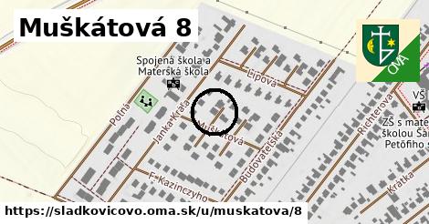 Muškátová 8, Sládkovičovo