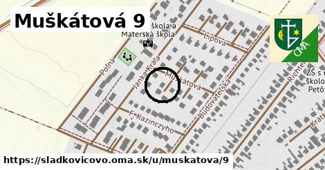 Muškátová 9, Sládkovičovo