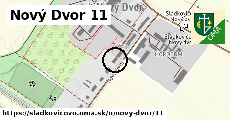Nový Dvor 11, Sládkovičovo