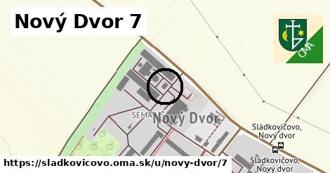 Nový Dvor 7, Sládkovičovo