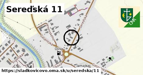 Sereďská 11, Sládkovičovo