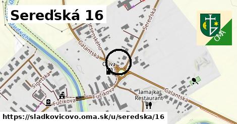 Sereďská 16, Sládkovičovo