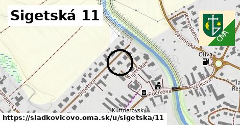 Sigetská 11, Sládkovičovo