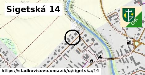 Sigetská 14, Sládkovičovo