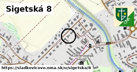 Sigetská 8, Sládkovičovo