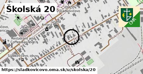 Školská 20, Sládkovičovo