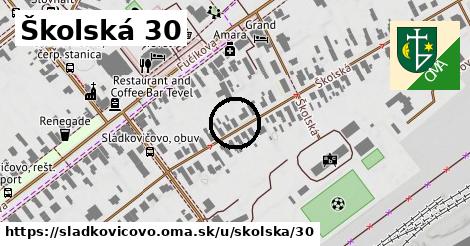 Školská 30, Sládkovičovo