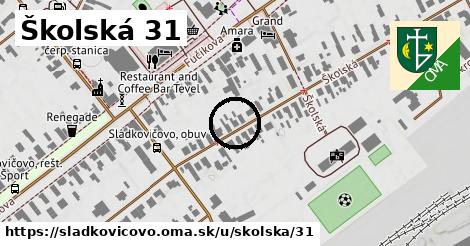 Školská 31, Sládkovičovo