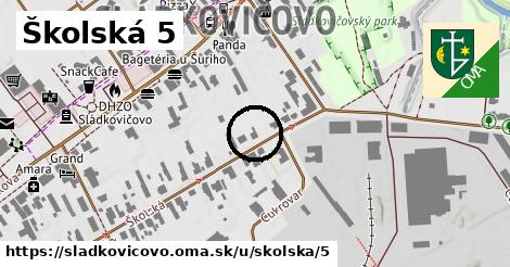 Školská 5, Sládkovičovo