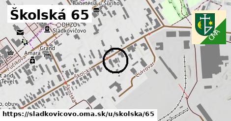 Školská 65, Sládkovičovo