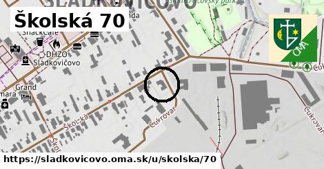 Školská 70, Sládkovičovo