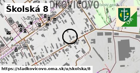 Školská 8, Sládkovičovo