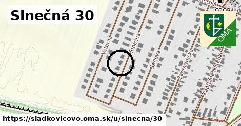 Slnečná 30, Sládkovičovo