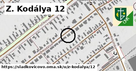 Z. Kodálya 12, Sládkovičovo