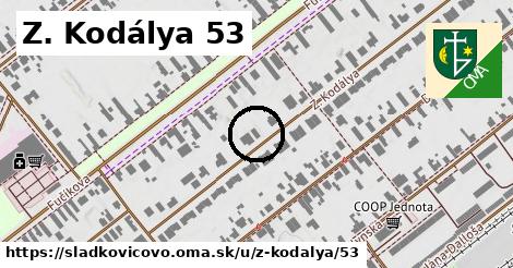 Z. Kodálya 53, Sládkovičovo